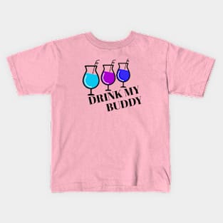 Drink Kids T-Shirt